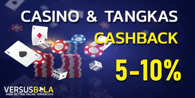 VersusBola Bonus CashBack Casino & Tangkas