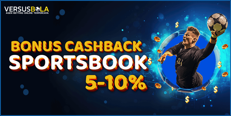 VersusBola Cashback Sportsbook 5-10%
