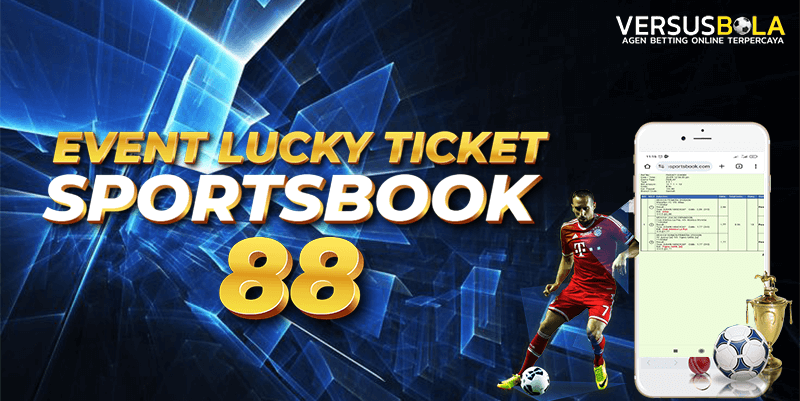 VersusBola Event lucky ticket 88